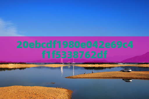 20ebcdf1980e042e69c4f1f5338762df